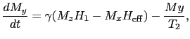 $\displaystyle {dM_{y} \over{dt}} = \gamma (M_{z}H_{1} - M_{x}H_{\rm eff}) - {M{y} \over{T_{2}}},$