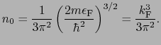 $\displaystyle n_{0} = {1 \over{3\pi^{2}}}\left(\frac{2m\epsilon_{\rm F}}{\hbar^{2}}\right)^{3/2} = \frac{k_{\rm F}^{3}}{3\pi^{2}}.$