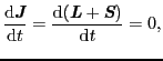 $\displaystyle \frac{{\rm d}\mbox{\bfseries\itshape {J}}}{{\rm d}t}
=
\frac{{\rm d}(\mbox{\bfseries\itshape {L}} + \mbox{\bfseries\itshape {S}})}{{\rm d}t}
=
0,$