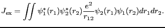 $\displaystyle J_{\rm ex}
=
\int\!\!\!\int \psi_{1}^{*}(r_{1})\psi_{2}^{*}(r_{2})\frac{e^{2}}{r_{12}}\psi_{2}(r_{1})\psi_{1}(r_{2})dr_{1}dr_{2}.$