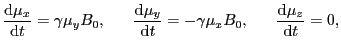 $\displaystyle {{\rm d}\mu_{x} \over{{\rm d}t}} = \gamma\mu_{y}B_{0},\ \ \ \ \ {...
...rm d}t}} = - \gamma\mu_{x}B_{0},\ \ \ \ \ {{\rm d}\mu_{z} \over{{\rm d}t}} = 0,$