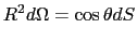 $\displaystyle R^{2}d\Omega
=
\cos\theta dS$