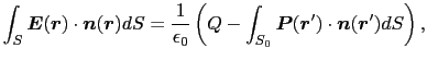 $\displaystyle \int_{S}\mbox{\boldmath$E$}(\mbox{\boldmath$r$}) \cdot \mbox{\bol...
...ox{\boldmath$r$}') \cdot \mbox{\boldmath$n$}(\mbox{\boldmath$r$}') dS \right ),$