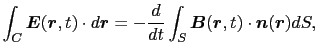 $\displaystyle \int_{C} \mbox{\boldmath$E$}(\mbox{\boldmath$r$}, t) \cdot d\mbox...
...h$B$}(\mbox{\boldmath$r$}, t) \cdot \mbox{\boldmath$n$}(\mbox{\boldmath$r$})dS,$