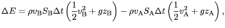 $\displaystyle \Delta W
=
p_{\rm A}S_{\rm A}v_{\rm A}\Delta t - p_{\rm B}S_{\rm B}v_{\rm B}\Delta t.$