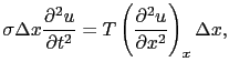 $\displaystyle \sin \theta
\simeq
\tan \theta
=
\left ( {\partial u \over{\parti...
...
\tan \theta'
=
\left ( {\partial u \over{\partial x}} \right )_{x + \Delta x},$