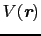 $\displaystyle V(\mbox{\bfseries\itshape {r}})$