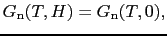 $\displaystyle G_{\rm n}(T, H) = G_{\rm n}(T, 0),$