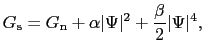 $\displaystyle G_{\rm s} = G_{\rm n} + \alpha\vert\Psi\vert^{2} + \frac{\beta}{2}\vert\Psi\vert^{4},$