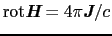 ${\rm rot} \mbox{\bfseries\itshape {H}} = 4\pi\mbox{\bfseries\itshape {J}}/c$