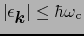 $\vert\epsilon_{\mbox{\boldmath$k$}}\vert \leq \hbar\omega_{\rm c}$