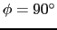 $\phi = 90^{\circ}$