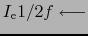 $I_{\rm e}1/2f \longleftarrow$