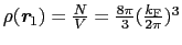 $\rho(\mbox{\bfseries\itshape {r}}_{1}) = \frac{N}{V} = \frac{8\pi}{3}(\frac{k_{\rm F}}{2\pi})^{3}$