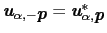 $\mbox{\bfseries\itshape {u}}_{\alpha, -\mbox{\bfseries\itshape {p}}} = \mbox{\bfseries\itshape {u}}_{\alpha, \mbox{\bfseries\itshape {p}}}^{*}$