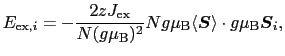 $\displaystyle E_{{\rm ex}, i}
=
- \frac{2zJ_{\rm ex}}{N(g\mu_{\rm B})^{2}}Ng\mu...
... B}\langle\mbox{\boldmath$S$}\rangle \cdot g\mu_{\rm B}\mbox{\boldmath$S$}_{i},$