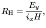 $\displaystyle R_{\rm H}
=
{E_{y} \over{i_{x}H}},$