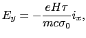 $\displaystyle E_{y}
=
-{eH\tau \over{mc\sigma_{0}}} i_{x},$