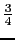 $\frac{3}{4}$