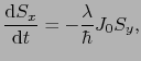 $\displaystyle \frac{{\rm d}S_{x}}{{\rm d}t}
=
- \frac{\lambda}{\hbar}J_{0}S_{y},$