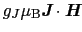 $g_{J}\mu_{\rm B}\mbox{\bfseries\itshape{J}}\cdot\mbox{\bfseries\itshape{H}}$