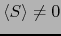 $\langle S\rangle \ne 0$