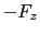 $-F_{z}$