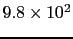 $9.8 \times 10^{2}$