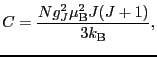 $\displaystyle C
=
\frac{Ng_{J}^{2}\mu_{\rm B}^{2}J(J + 1)}{3k_{\rm B}},$