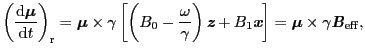 $\displaystyle \left ( {{\rm d}\mbox{\boldmath$\mu$} \over{{\rm d}t}} \right )_{...
...ht ] = \mbox{\boldmath$\mu$}\times\gamma\mbox{\bfseries\itshape {B}}_{\rm eff},$